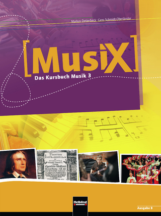 MusiX 3. Schülerband. Ausgabe Bayern