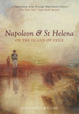 Napoleon & St Helena - Johannes Willms