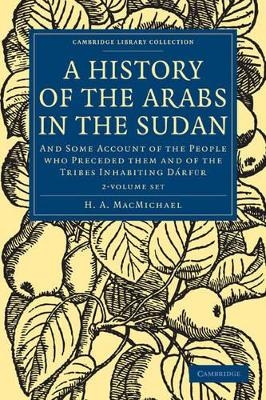 A History of the Arabs in the Sudan 2 Volume Paperback Set