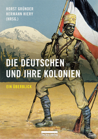 Die Deutschen und ihre Kolonien