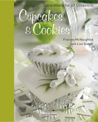 Cupcakes & Cookies - Frances McNaughton, Lisa Slatter