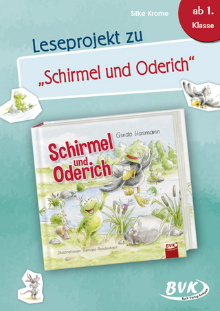 Leseprojekt zu Schirmel und Oderich
