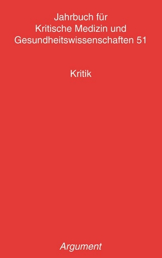Jahrbuch für kritische Medizin und Gesundheitswissenschaften / Kritik