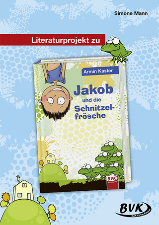 Literaturprojekt zu Jakob und die Schnitzelfrösche