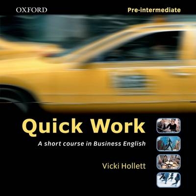 Quick Work Pre-Intermediate Audio CD - Vicki Hollett, Michael Duckworth