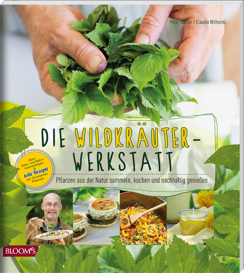 Die Wildkr&auml;uter-Werkstatt - Peter Becker, Claudia Wilhelmi