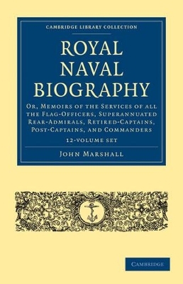 Royal Naval Biography 12 Volume Set - John Marshall