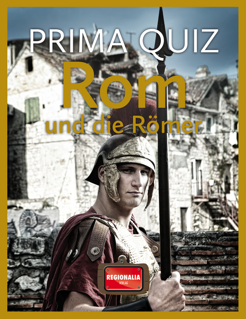 Prima Quiz Rom und die Römer