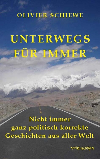 Unterwegs für immer