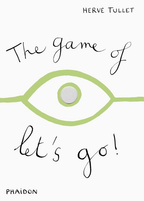 The Game of Let's Go! - Herv&eacute; Tullet