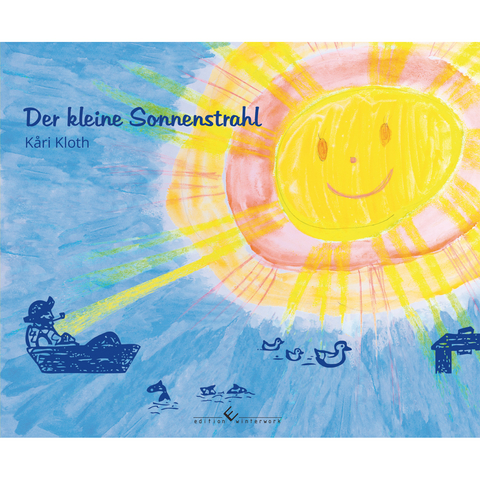 Der kleine Sonnenstrahl - Kari Kloth