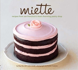Miette Bakery Cookbook