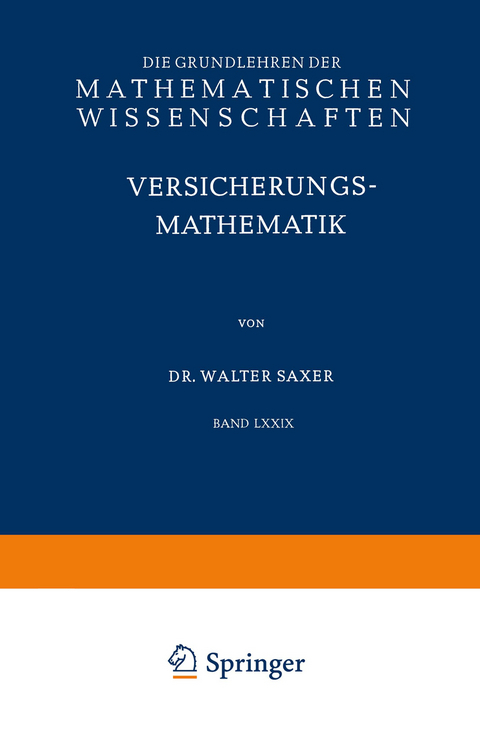 Versicherungsmathematik - Walter Saxer