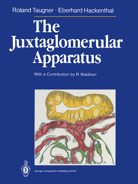 The Juxtaglomerular Apparatus - Roland Taugner, Eberhard Hackenthal
