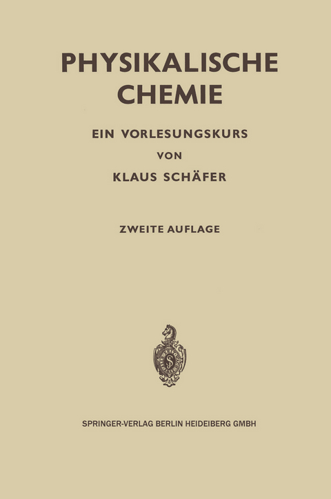 Physikalische Chemie - Klaus Sch&auml;fer