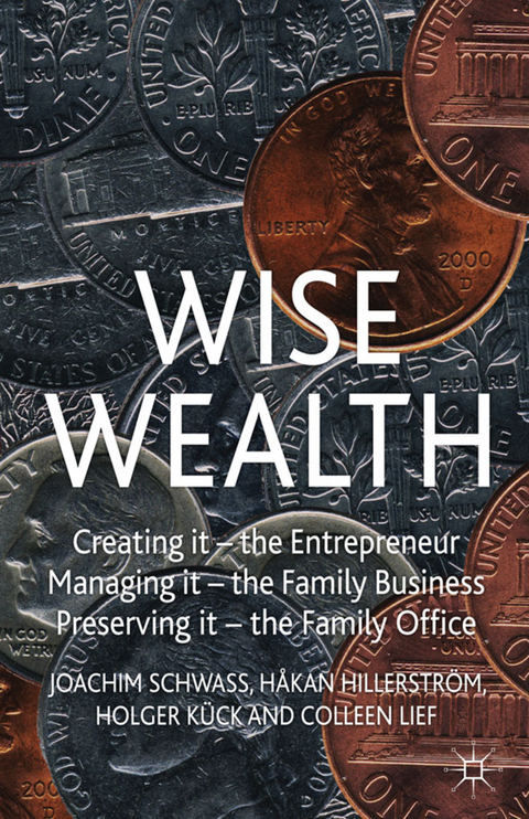 Wise Wealth - J. Schwass, H. Hillerstr&ouml;m, H. K&uuml;ck, C. Lief