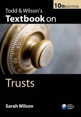 Todd & Wilson's Textbook on Trusts - Sarah Wilson