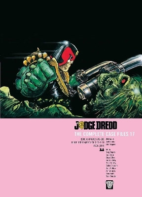 Judge Dredd: The Complete Case Files 17 - John Wagner