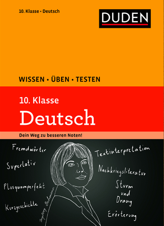 Wissen – Üben – Testen: Deutsch 10. Klasse