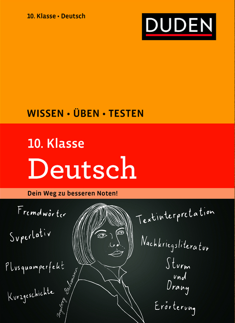 Wissen &ndash; &Uuml;ben &ndash; Testen: Deutsch 10. Klasse - Anja Steinhauer, Birgit Hock, Frank Becker