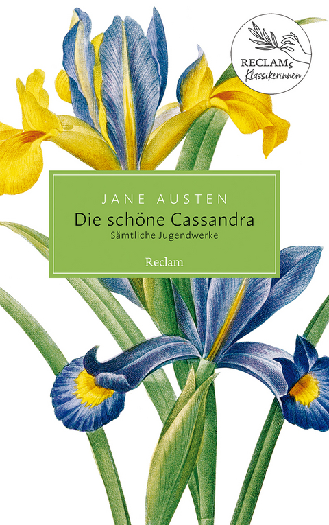 Die sch&ouml;ne Cassandra. S&auml;mtliche Jugendwerke - Jane Austen
