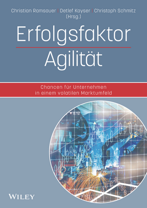 Erfolgsfaktor Agilit&auml;t - 
