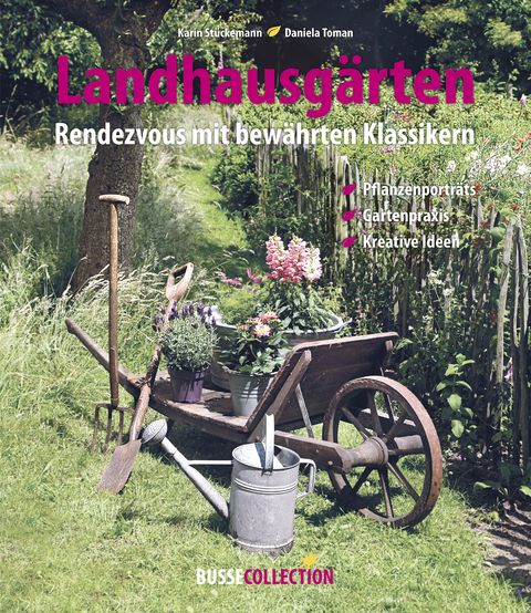 Landhausgärten - Karin Stückemann, Daniela Toman