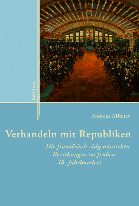 Verhandeln mit Republiken - Andreas Affolter