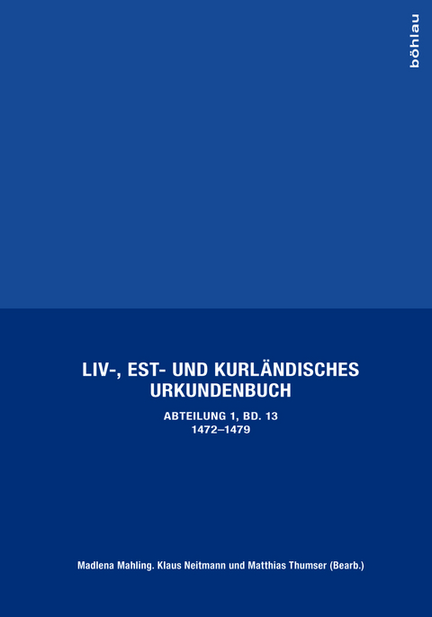 Liv-, Est- und Kurl&auml;ndisches Urkundenbuch
