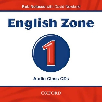 English Zone 1: Class Audio CDs (2) - Rob Nolasco, David Newbold