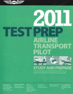Airline Transport Pilot Test Prep 2011