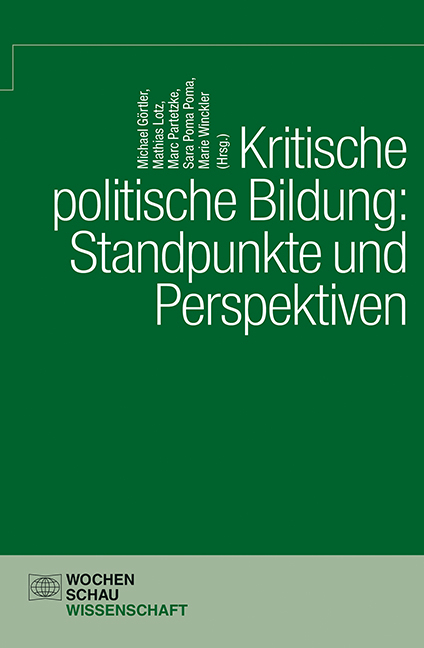 Kritische politische Bildung: Standpunkt und Perspektiven - 