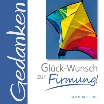 Glück-Wunsch zur Firmung! - 