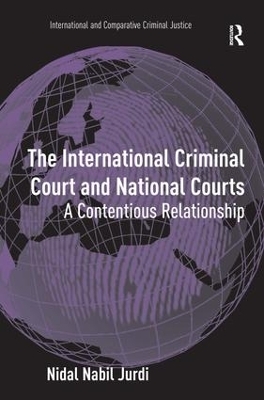 The International Criminal Court and National Courts - Nidal Nabil Jurdi
