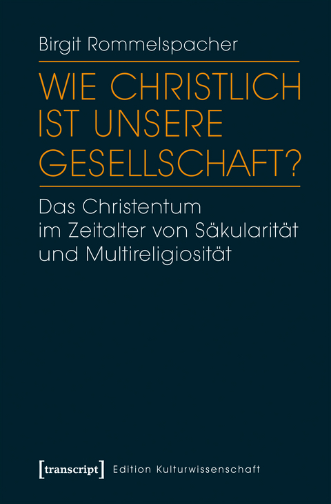 Wie christlich ist unsere Gesellschaft? - Birgit Rommelspacher