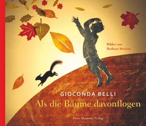 Als die B&auml;ume davonflogen - Gioconda Belli