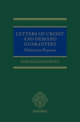Letters of Credit and Demand Guarantees: Defences to Payment
