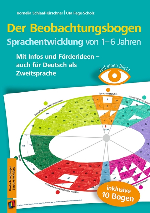 Der Beobachtungsbogen Sprachentwicklung von 1&ndash;6 Jahren - Kornelia Schlaaf-Kirschner, Uta Fege-Scholz