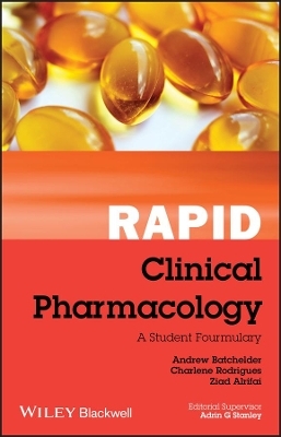 Rapid Clinical Pharmacology - Andrew Batchelder, Charlene Rodrigues, Ziad Alrifai
