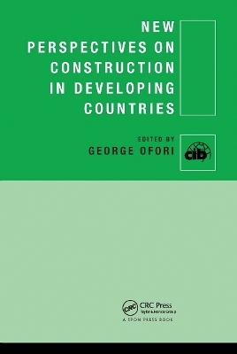 New Perspectives on Construction in Developing Countries