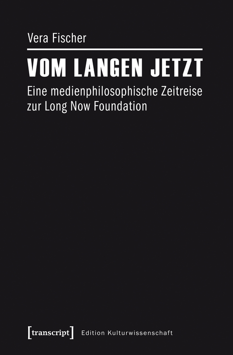 Vom langen Jetzt - Vera Fischer