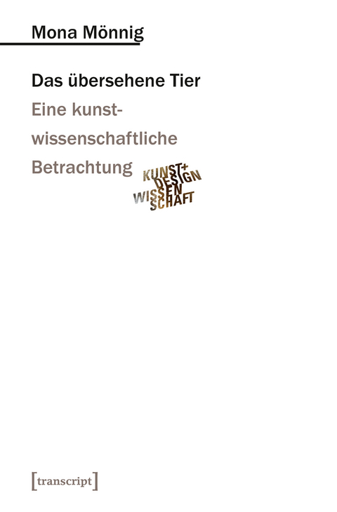 Das &uuml;bersehene Tier - Mona M&ouml;nnig