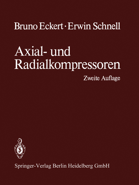 Axial- und Radialkompressoren - Bruno Eckert, Erwin Schnell