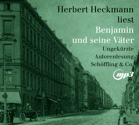 Benjamin und seine V&auml;ter - Herbert Heckmann