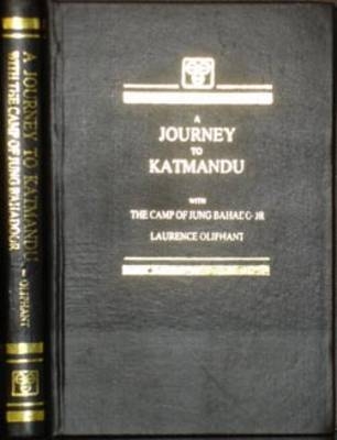 Journey to Katmandu - Laurence Oliphant