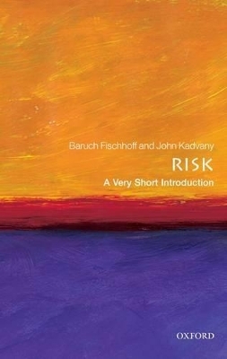 Risk - Baruch Fischhoff, John Kadvany