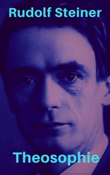 Theosophie - Rudolf Steiner