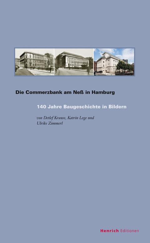 Die Commerzbank am Ne&szlig; in Hamburg - Detlef Krause, Katrin Lege, Ulrike Zimmerl