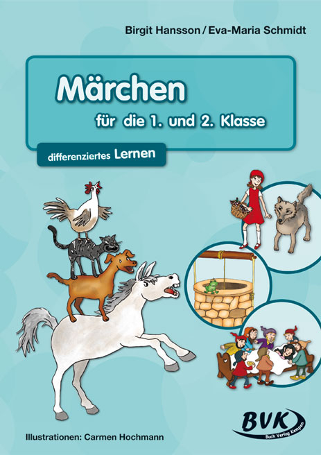 M&auml;rchen f&uuml;r die 1. und 2. Klasse - Birgit Hansson, Eva-Maria Schmidt