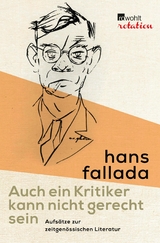 Auch ein Kritiker kann nicht gerecht sein - Hans Fallada